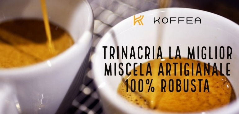 Caffè: la migliore miscela artigianale da bere al mattino - Koffea Palermo 