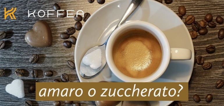 Caffè: i segreti sulla bevanda più consumata al mondo. Il caffè si beve amaro o zuccherato?