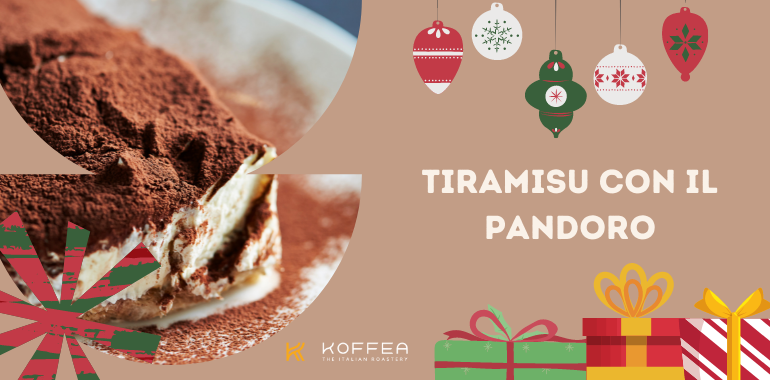 Dolci Natalizi - Tiramisu' con il pandoro - Koffea Palermo